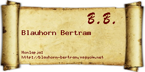 Blauhorn Bertram névjegykártya